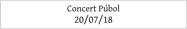 Concert Púbol 20/07/18